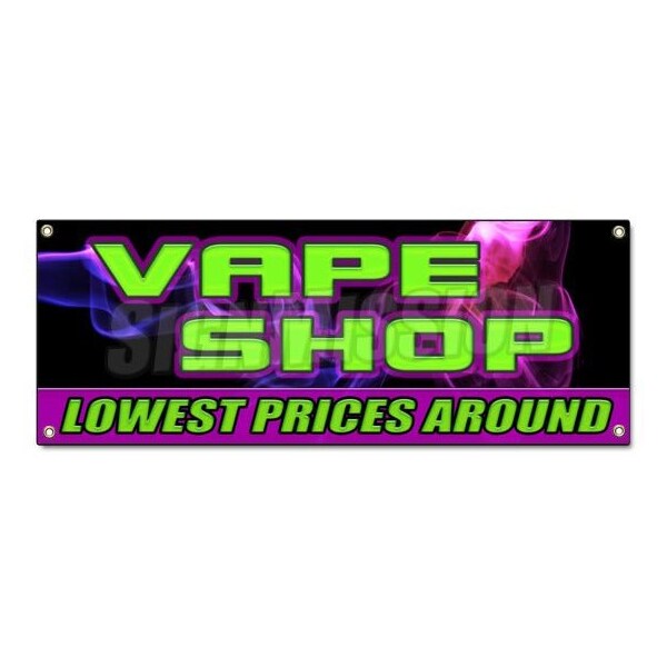 VAPE SHOP LOWEST PRICES AROUND BANNER SIGN e-cigs liquids discount bong